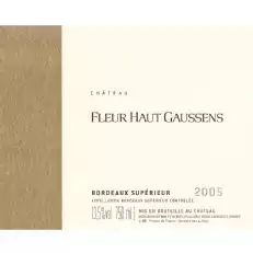 Chateau Fleur Haut Gaussens Burdeos Superior