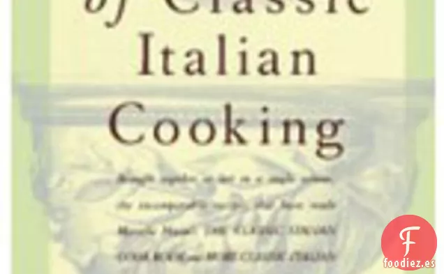 Libros de Cocina Clásicos: Tagliatelle Casero de Marcella Hazan con Salsa de Carne a la Boloñesa