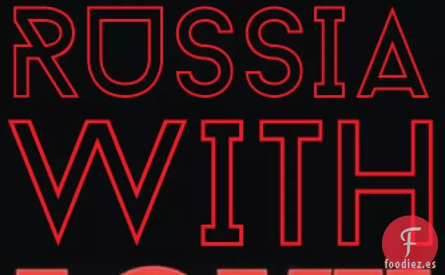 A Rusia Con Amor @ TheTableSet