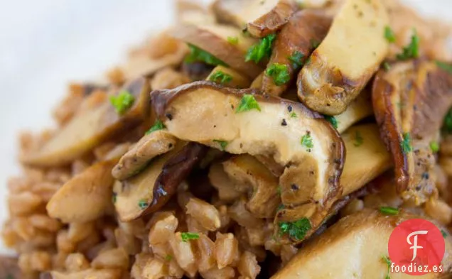Farro Y Champiñones Porcini (farro Con Funghi)