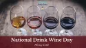 Día Nacional de la Bebida del Vino el 18 de febrero